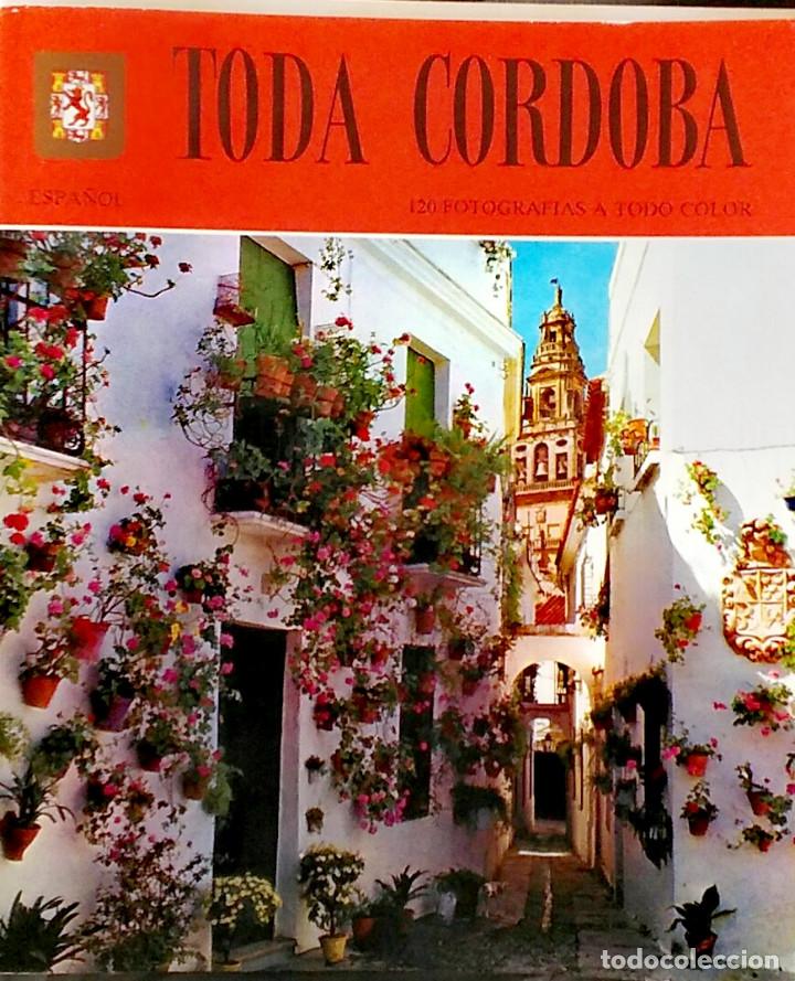 Second hand books: Todo Cordoba.120 fotos a todo color.Todo Espa&ntilde;a,8.Escudo de Oro.1985.96 paginas.