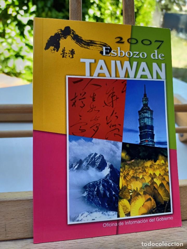 Libros de segunda mano: ESBOZO DE TAIWAN OFICINA DE INFORMACI&Oacute;N DEL GOBIERNO 2007