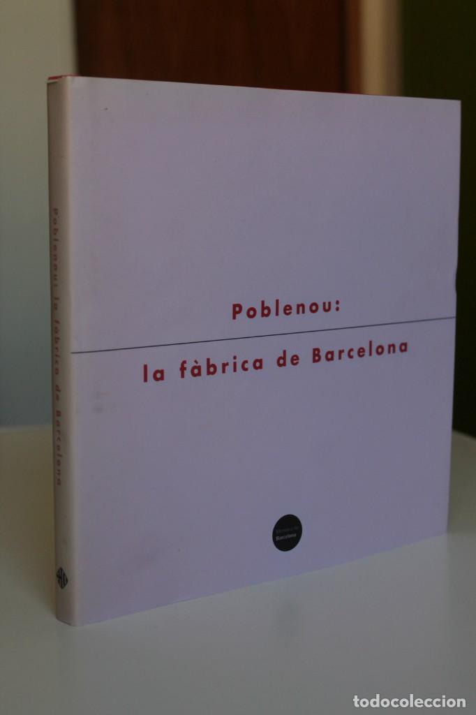 Gebrauchte B&uuml;cher: Poblenou: la f&agrave;brica de Barcelona - Ajuntament Barcelona