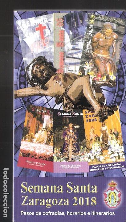 Libri di seconda mano: Semana Santa Zaragoza 2018. Pasos de cofradias,horarios e itinerarios. Programa.15x8cm. 177 pags.