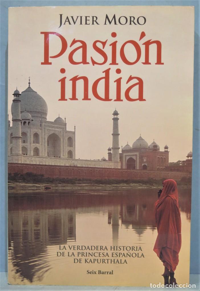Libros de segunda mano: PASI&Oacute;N INDIA. MORO - Foto 1