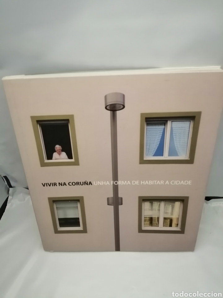 Libri di seconda mano: VIVIR NA CORU&Ntilde;A: UNHA FORMA DE HABITAR A CIDADE