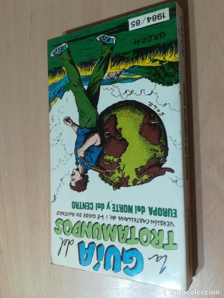 Libri di seconda mano: GUIAS TROTAMUNDOS / EUROPA DEL NORTE Y DEL CENTRO / 1984/8 / AG58