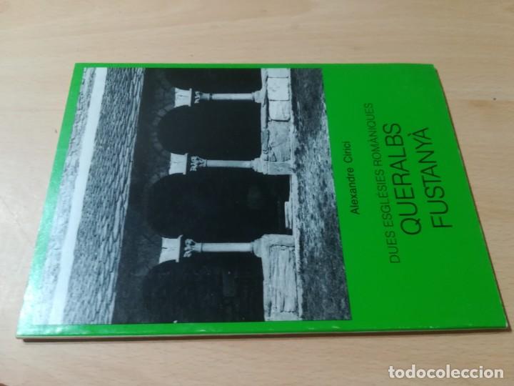 Libri di seconda mano: DUES ESGLESIES ROMANIQUES QUERALBS FUSTANYA / ALEXANDRE CIRICI / / AI29