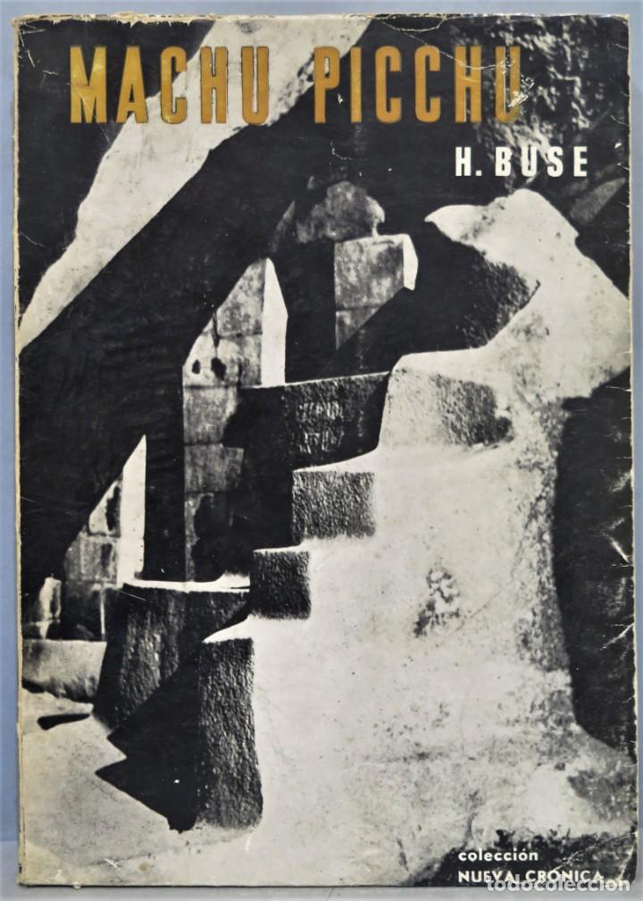 Libros de segunda mano: MACHU PICCHU. BUSE - Foto 1