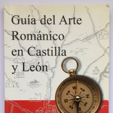 Libros de segunda mano: GUÍA DEL ARTE ROMÁNICO EN CASTILLA Y LEÓN. Lote 269962333