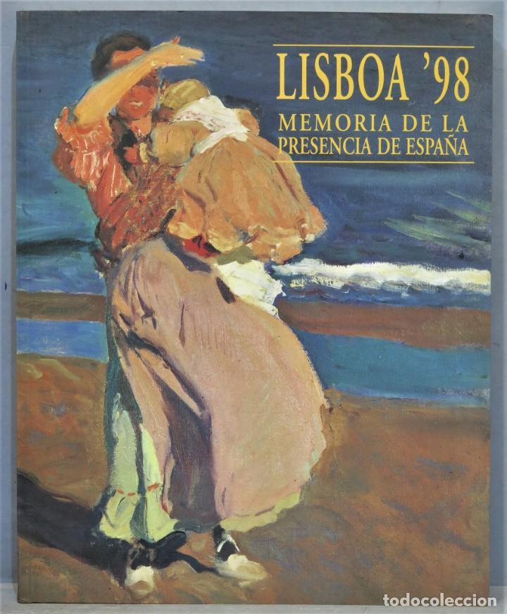 Gebrauchte B&uuml;cher: LISBOA&acute;98 MEMORIA DE LA PRESENCIA DE ESPA&Ntilde;A. EXPOSICION MUNDIAL DE LISBOA 1998