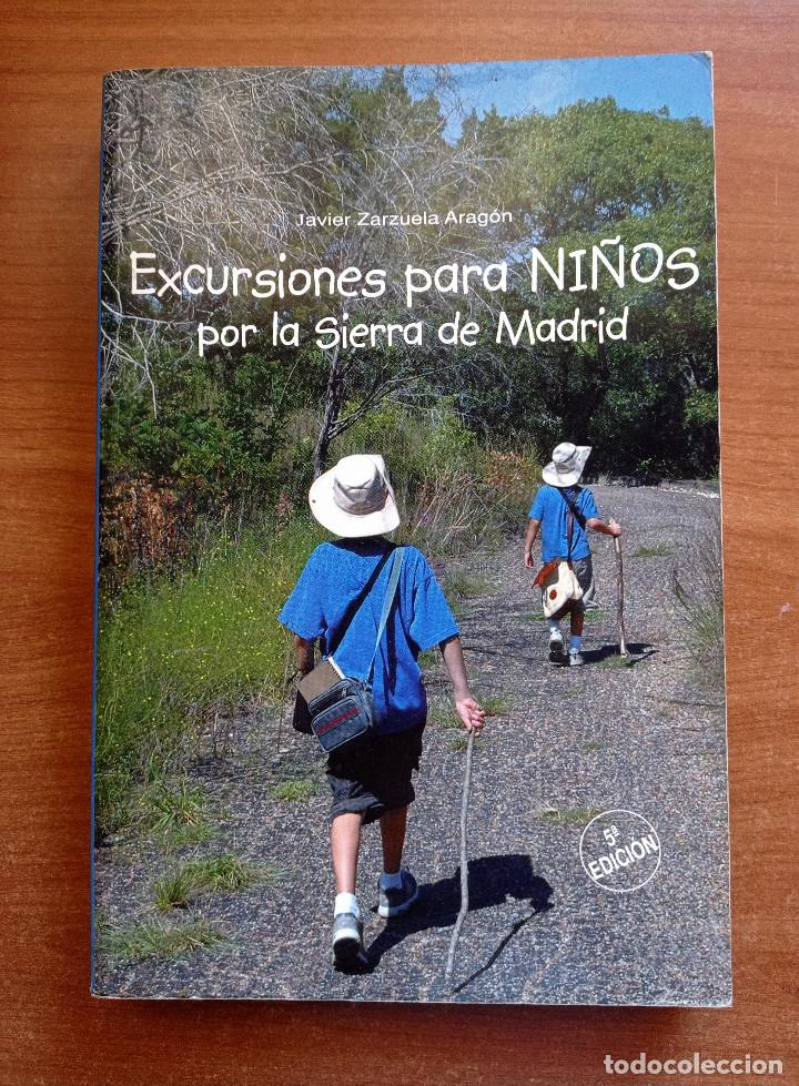 Libri di seconda mano: Excursiones para Ni&ntilde;os por la Sierra de Madrid, Zarzuela Arag&oacute;n, 2006