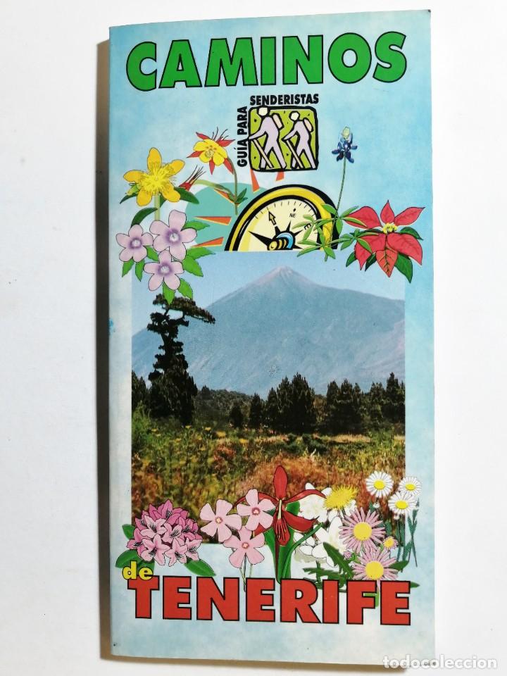 Gebrauchte B&uuml;cher: CAMINOS DE TENERIFE. RUTAS A PIE POR LA ISLA. TOMO 1. 1994. CANARIAS.