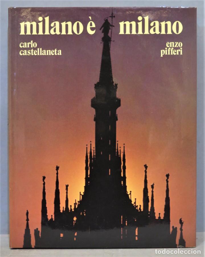 Gebrauchte B&uuml;cher: MILANO E MILANO. CASTELLANETA. PIFFERI