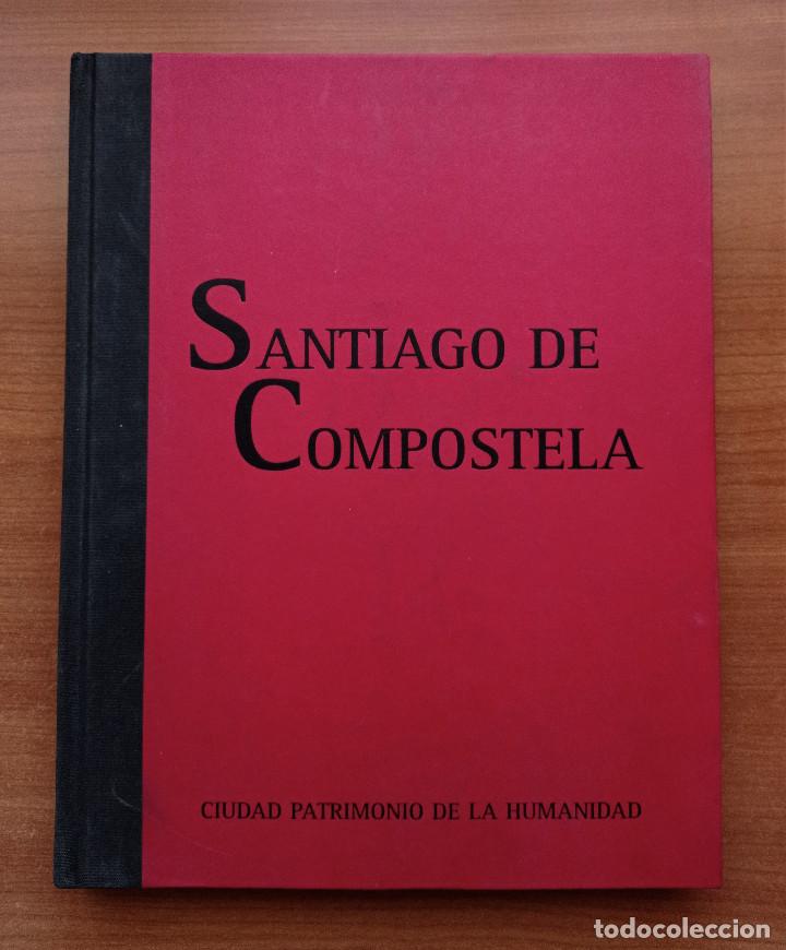 Libri di seconda mano: Santiago de Compostela, Ciudad Patrimonio de la Humanidad, Alymar, 2004