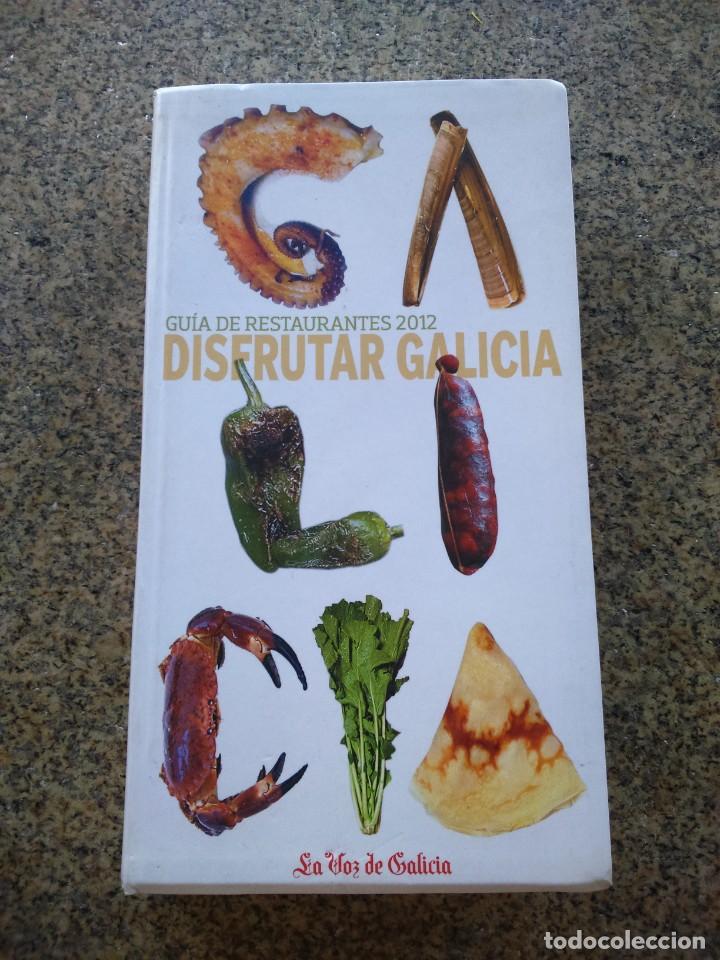 Libri di seconda mano: GUIA DE RESTAURANTES 2012 -- DISFRUTAR GALICIA -- 2012 --