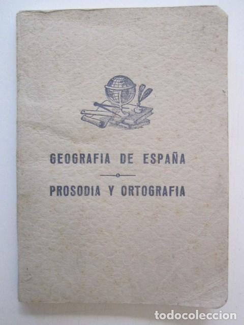 Libros de segunda mano: LIBRO ANTIGUO DE BOLSILLO GEOGRAFIA DE DE ESPA&Ntilde;A RAPSODIA Y ORTOGRAFIA