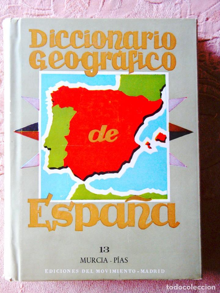 Libri di seconda mano: DICCIONARIO GEOGR&Aacute;FICO DE ESPA&Ntilde;A. TOMO 13. MURCIA-P&Iacute;AS.