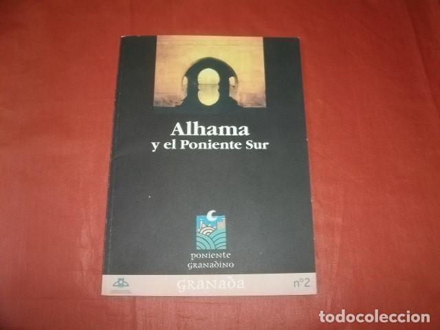 Gebrauchte B&uuml;cher: ALHAMA DE GRANADA Y EL PONIENTE SUR
