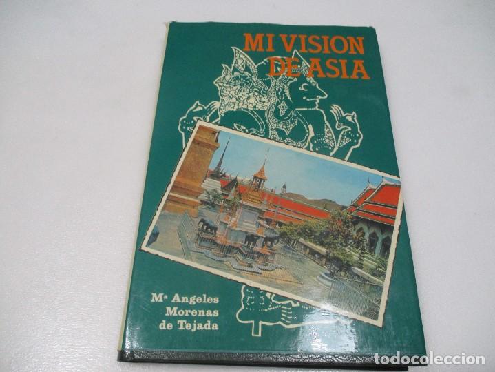 Libri di seconda mano: M&ordf; &Aacute;NGELES MORENAS DE TEJADA Mi visi&oacute;n de Asia W8307
