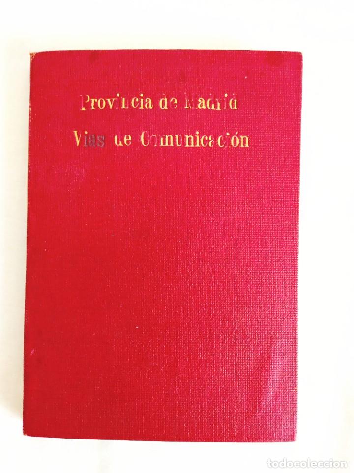 Libri di seconda mano: 1926 - MAPA - PROVINCIA DE MADRID - V&Iacute;AS DE COMUNICACI&Oacute;N