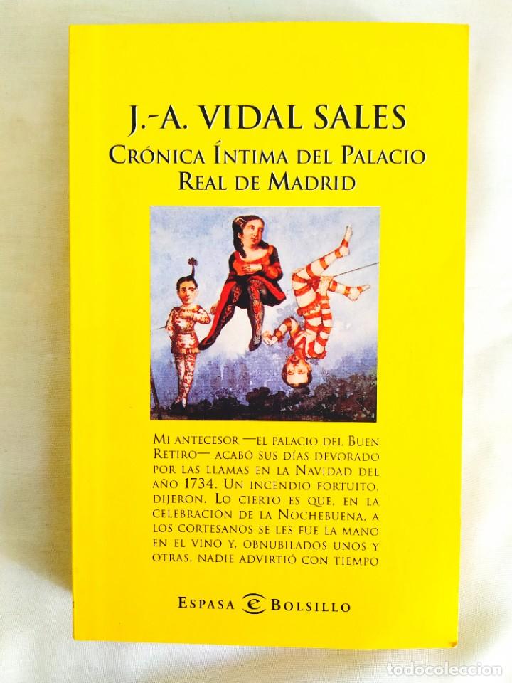 Libri di seconda mano: VIDAL-SALES: CR&Oacute;NICA &Iacute;NTIMA DEL PALACIO REAL DE MADRID