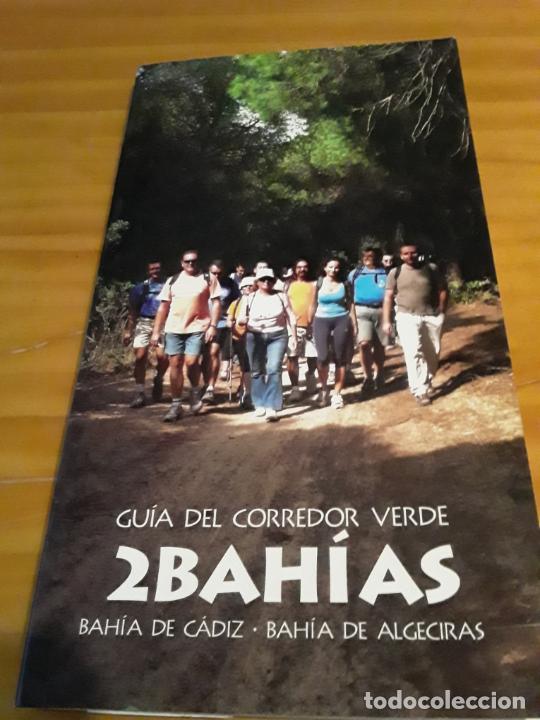 Libri di seconda mano: GUIA DEL CORREDOR VERDE.2 BAHIAS.BAHIA DE CADIZ-BAHIA DE ALGECIRAS.ED.CONSEJERIA DEL MEDIO AMBIENTE.
