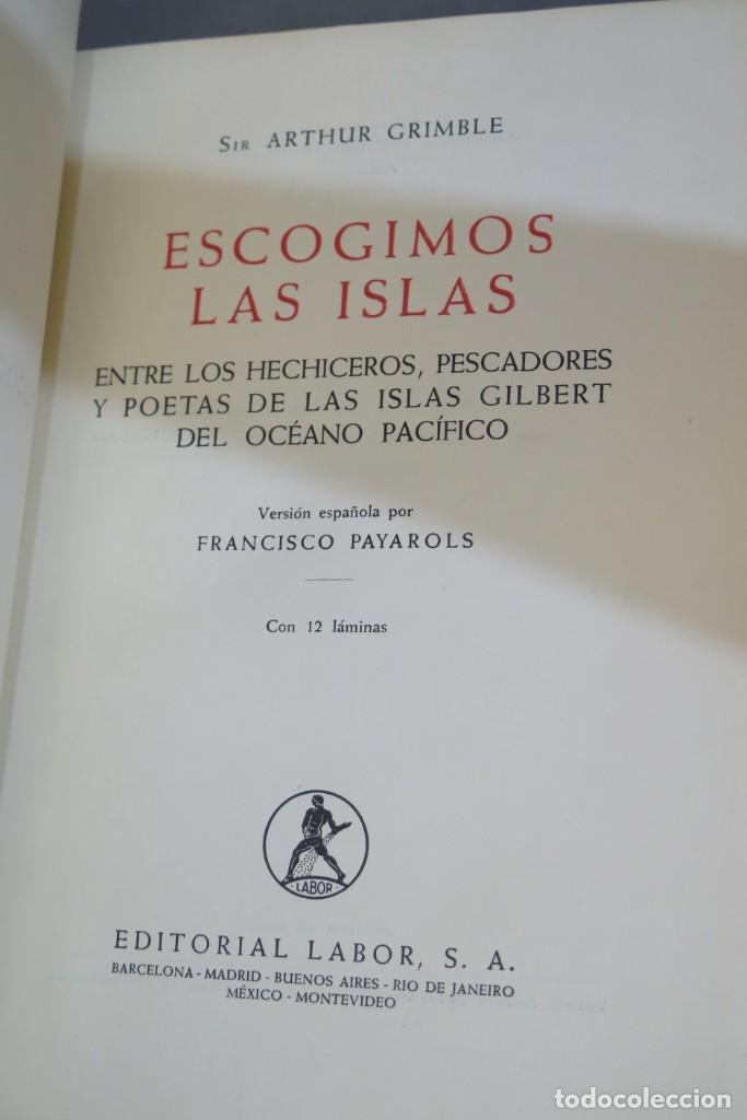Libros de segunda mano: ESCOGIMOS LAS ISLAS. GRIMBLE - Foto 4