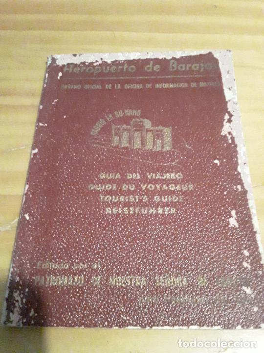 Libri di seconda mano: GUIA DEL VIAJERO.AEREOPUERTO DE BARAJAS.AGOSTO-SEPT.1956.112 PAGINAS.