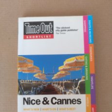 Libros de segunda mano: GUIDE NICE & CANNES. WHAT'S NEW, WHAT'S ON, WHAT'S BEST. TIME OUT SHORTLIST. GUÍA