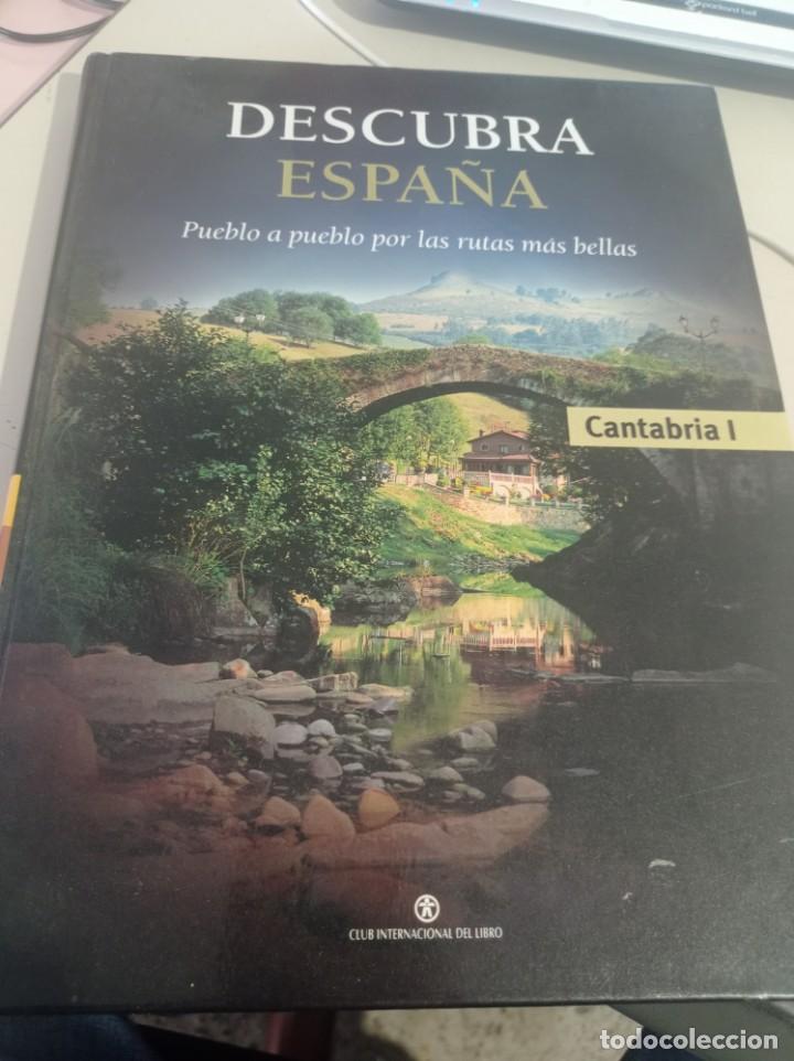 Libros de segunda mano: LIBRO DESCUBRA ESPA&Ntilde;A: CANTABRIA TOMO I REF. UR MES 1