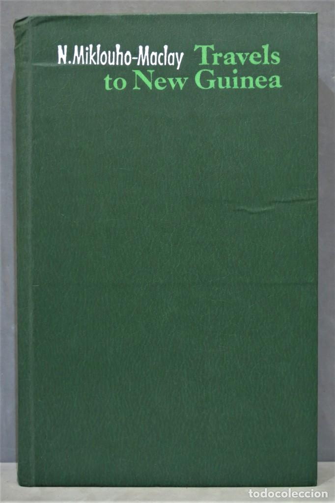 Gebrauchte B&uuml;cher: Travels to New Guinea. Diaries Letters Documents. Miklouho-Maclay
