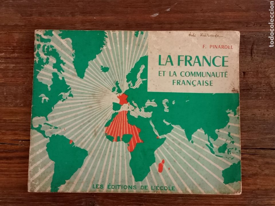 Libri di seconda mano: Atlas de Francia. Petit Atlas La France et la Communaut&egrave; Fran&ccedil;aise. F. Pinardel