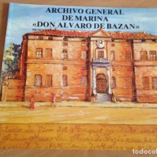 Libros de segunda mano: ARCHIVO GENERAL DE MARINA DON ALVARO DE BAZAN