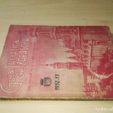 Libros de segunda mano: GUIA TURISTICA ZARAGOZA 1952 -53 - EL NOTICIERO - ARAGON - ALL74. Lote 290813058