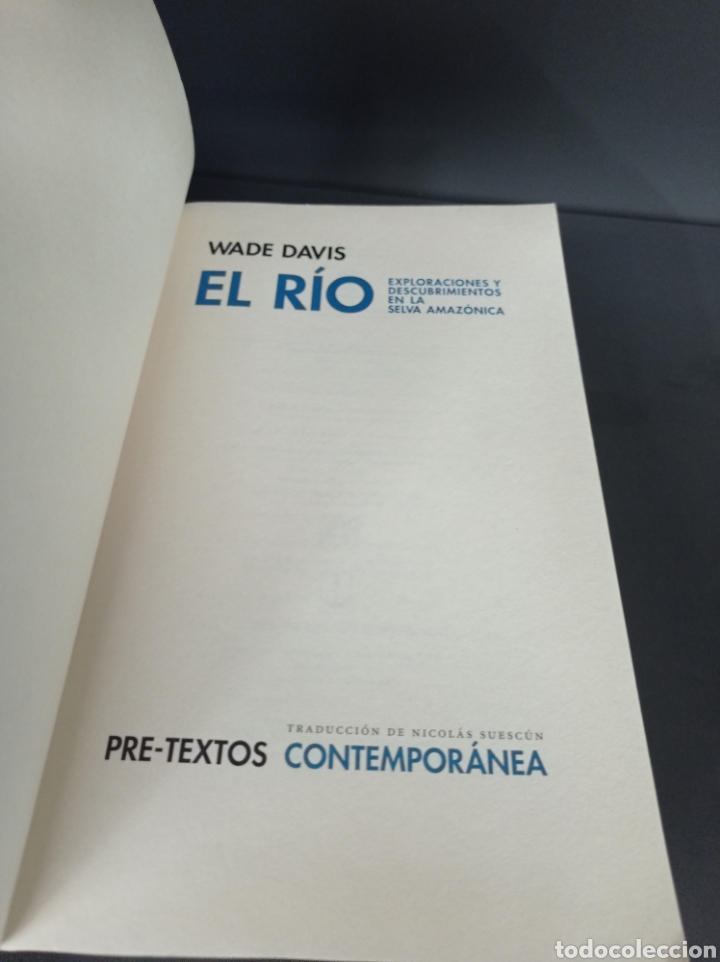 Libros de segunda mano: LIBRO EL RIO. WADE DAVIS. 2005. - Foto 8