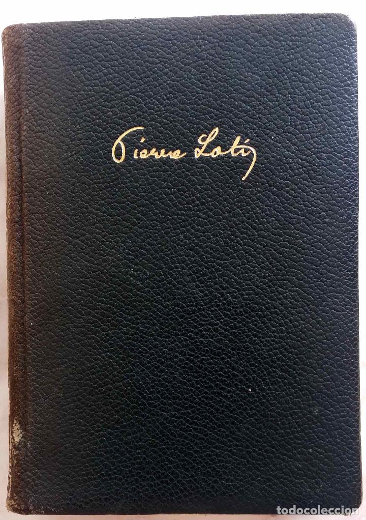 Libros de segunda mano: PIERRE LOTI II, VIAJES. LIBRO EDITORIAL PLANETA