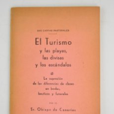 Libros de segunda mano: EL TURISMO Y LAS PLAYAS, LAS DIVISAS Y LOS ESCÁNDALOS, SR. OBISPO DE CANARIAS, LAS PALMAS.. Lote 295025528