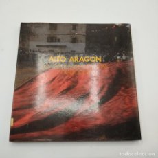 Libros de segunda mano: ALTO ARAGON. SUS COSTUMBRES, LEYENDAS Y TRADICIONES. ALFONSO DE URQUIJO. TOMO 2. 1989.