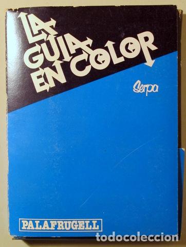 Libri di seconda mano: PALAGRUFELL. LA GUIA EN COLOR - Palafrugell 1982 - Molt il&middot;lustrat
