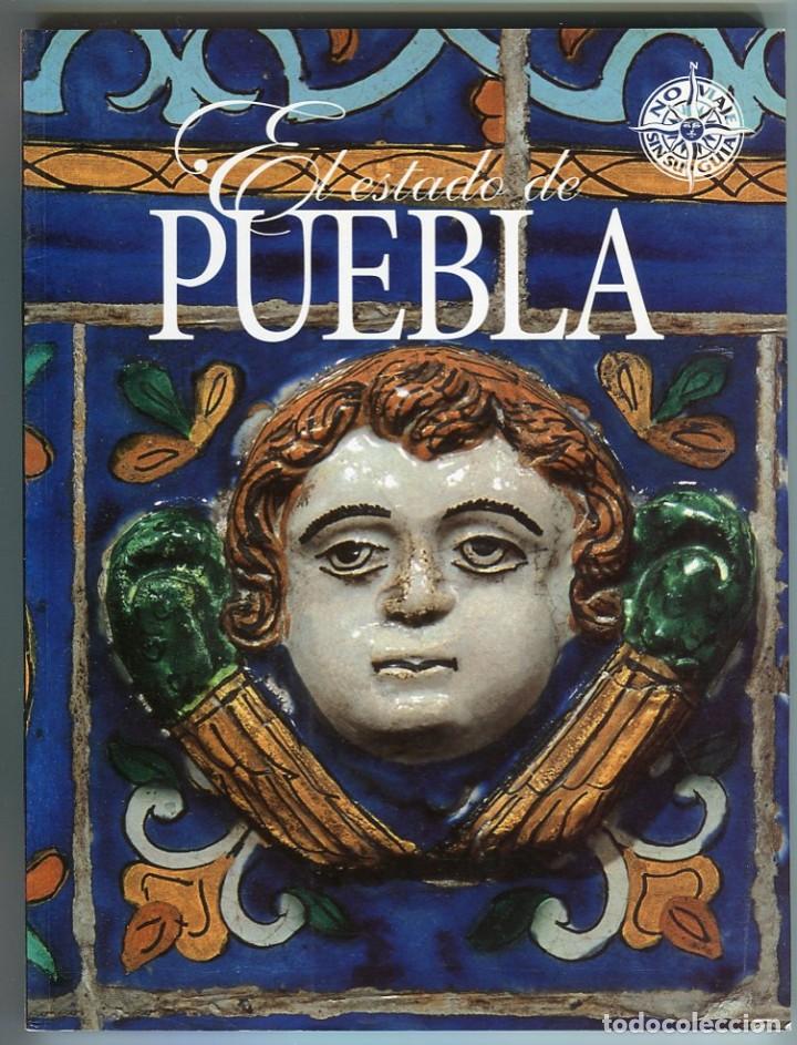 Libros de segunda mano: EL ESTADO DE PUEBLA. NO VIAJE SIN SU GUIA - TELMEX - 2002