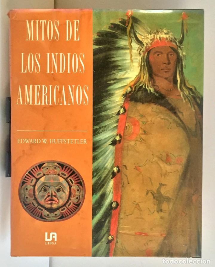 Libros de segunda mano: MITOS DE LOS INDIOS AMERICANOS - Foto 1