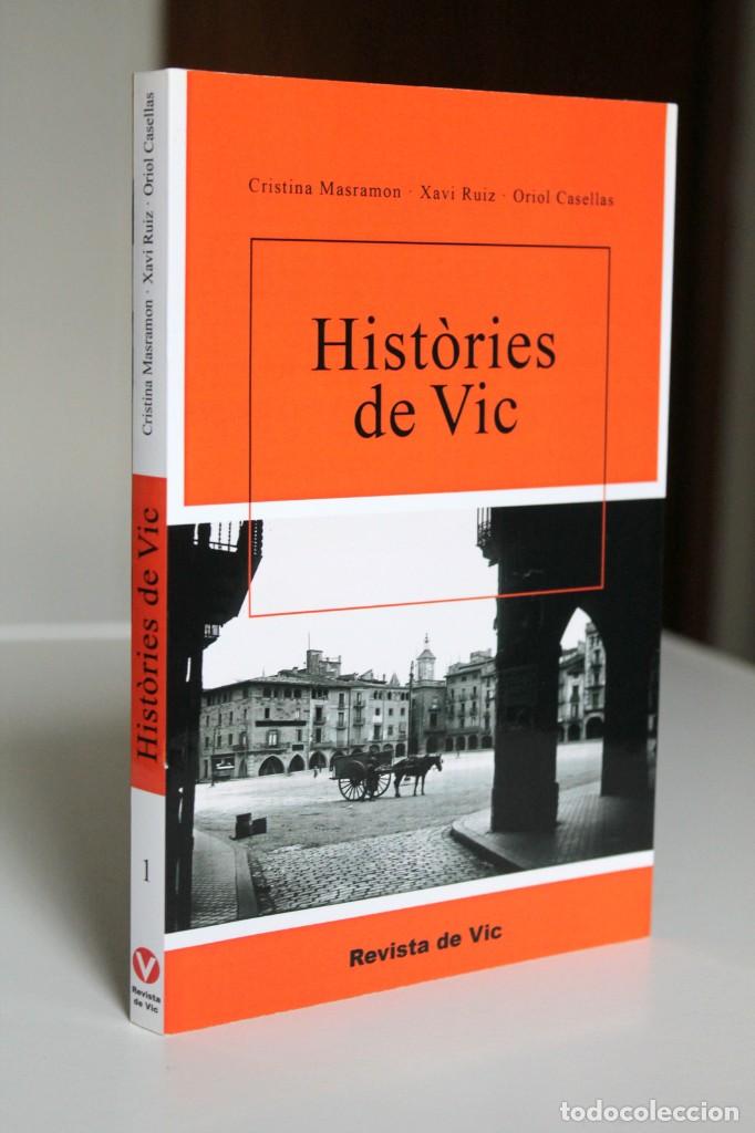 Libros de segunda mano: Masramon, Ruiz i Casellas - Hist&ograve;ries de Vic - Revista de Vic