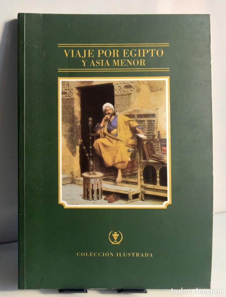 Libros de segunda mano: VIAJE POR EGIPTO Y ASIA MENOR