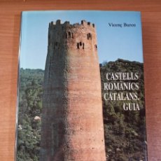 Libros de segunda mano: CASTELLS ROMÀNICS CATALANS. GUIA - VICENÇ BURON