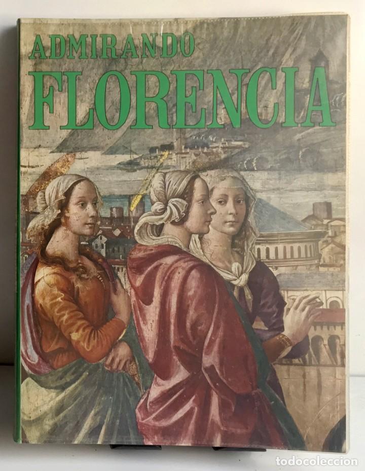 Libros de segunda mano: ADMIRANDO FLORENCIA - Foto 1