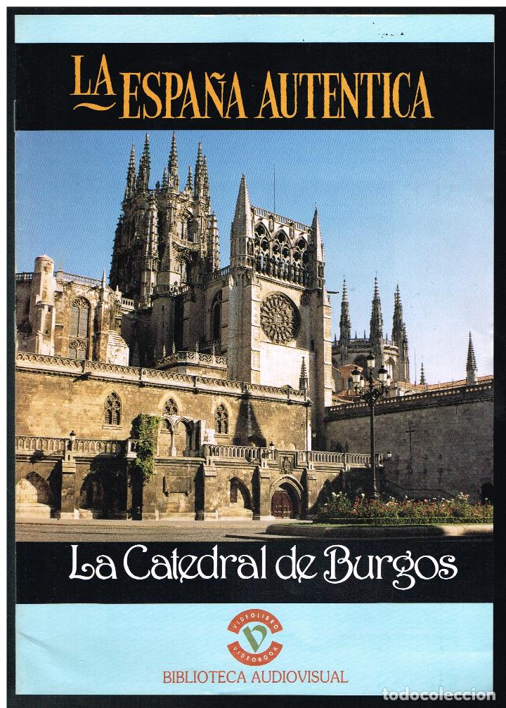 Libri di seconda mano: LA ESPA&Ntilde;A AUT&Eacute;NTICA - LA CATEDRAL DE BURGOS - BIBLIOTECA AUDIVISUAL N&ordm; 6 - 1994