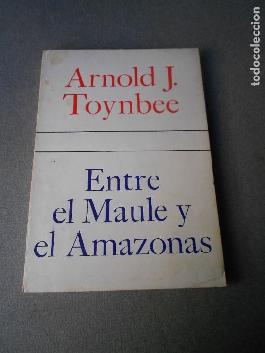 Libros de segunda mano: ENTRE EL MAULE Y EL AMAZONAS - Foto 1