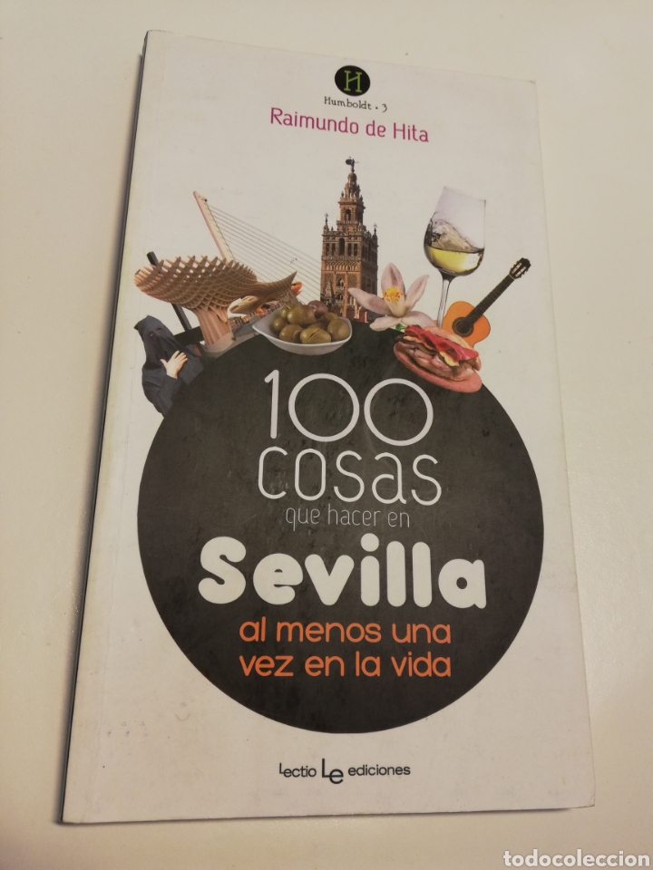 Libri di seconda mano: 100 COSAS QUE HACER EN SEVILLA (RAIMUNDO DE HITA)
