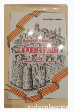 Libros de segunda mano: LA POBLA DE LILLET-EL PASSAT DE LA NOSTRA VILA