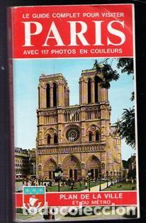 Libros de segunda mano: Par&iacute;s. Le guide complet poyr visiter. - Foto 1