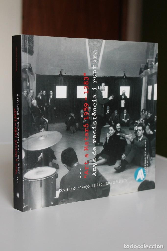 Gebrauchte B&uuml;cher: Art a Matar&oacute; 1959 -1983. Anys de resist&egrave;ncia i ruptura. Revisions Temporada 2014/2015