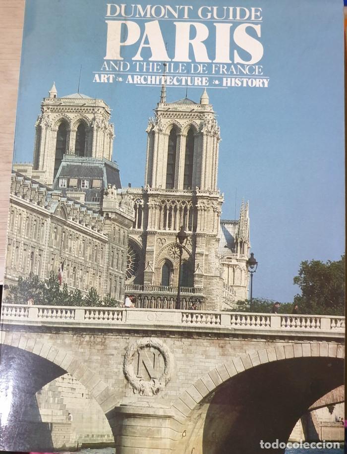 Libri di seconda mano: DUMONT GUIDE PARIS AND THE ILE DE FRANCE. ART, ARCHITECTURE, HISTORY. - BUSSMANN, Klaus.