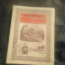 Libros de segunda mano: RECUERDOS DE UN VIAJE POR GALICIA EN 1850. FRANCISCO DE PAULA MELLADO.
